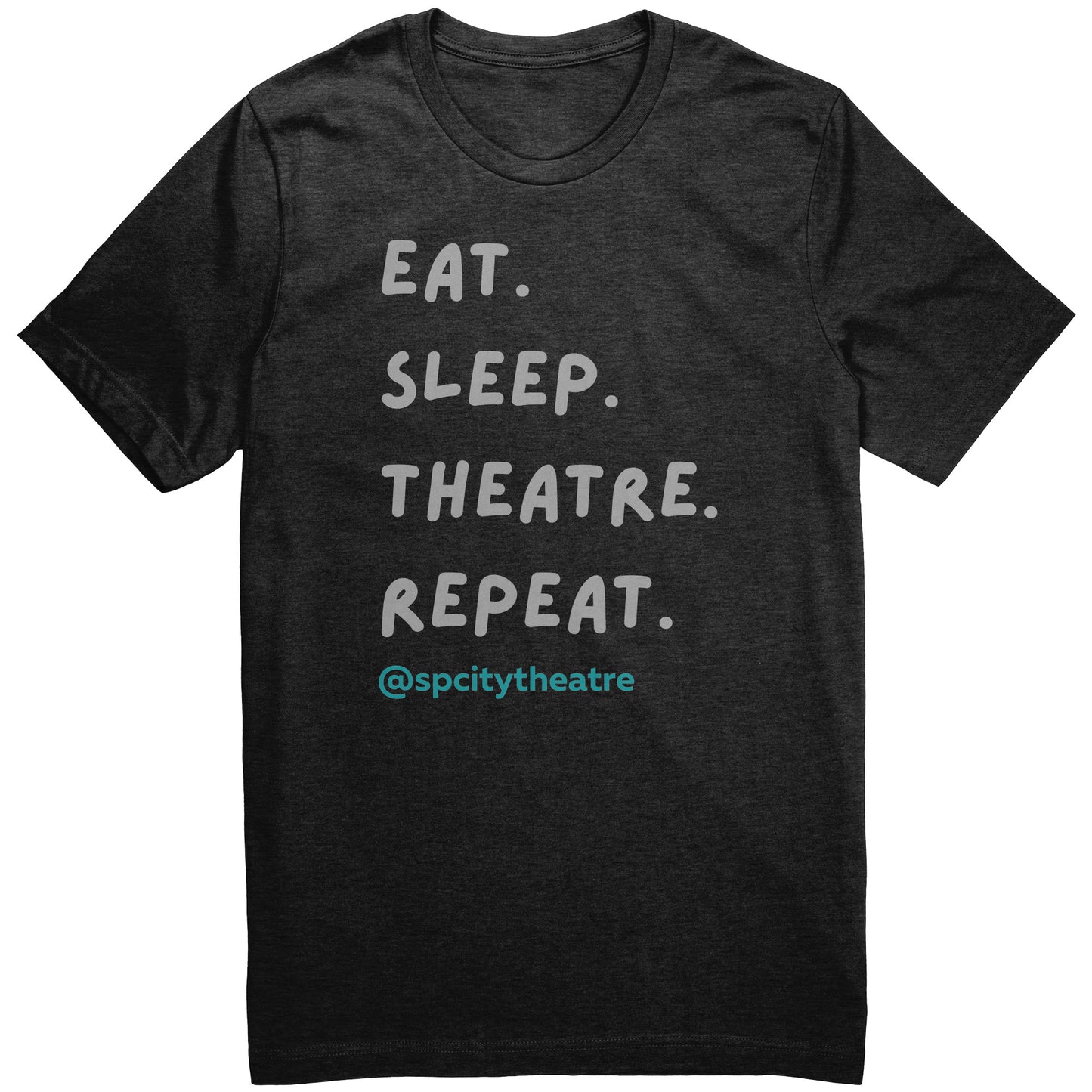 Eat. Sleep. Theatre. Repeat. Tshirt